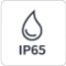 IP65 Dust & Water Resistance IP65 Dust & Water Resistance