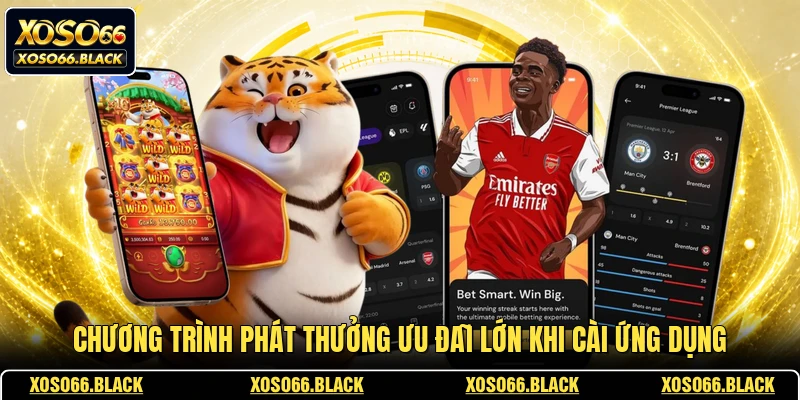Chương trình phát thưởng ưu đãi lớn khi cài ứng dụng